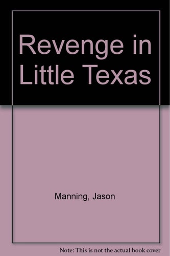 Revenge in Little Texas