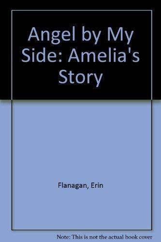 Angel by My Side: Amelia's Story
