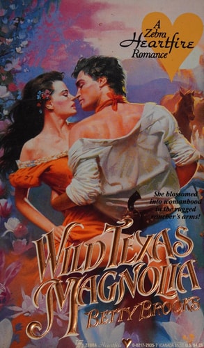 Wild Texas Magnolia (Heartfire Romance)