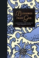 Blessings from God: Scriptural Reminders of Our Heavenly Gifts (Just the Right Words Series)