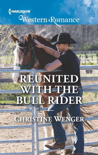 Reunited with the Bull Rider (Gold Buckle Cowboys, 6)