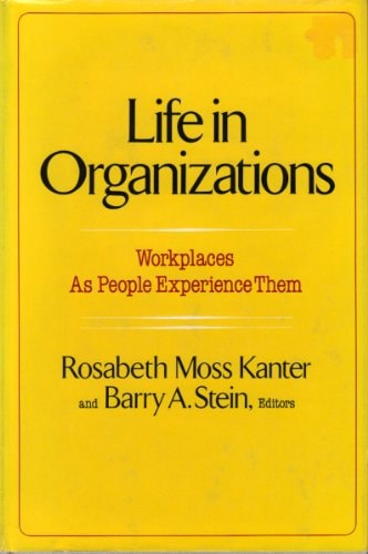 Life In Organizations