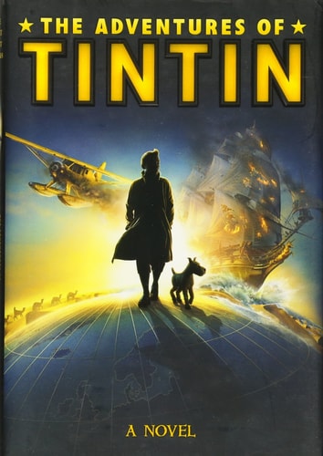The Adventures of Tintin: A Novel