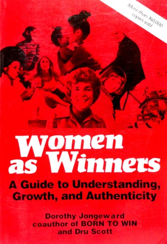 Women As Winners: Transactional Analysis For Personal Growth