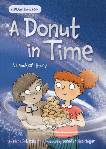 A Donut in Time: A Hanukkah Story (Saralee Siegel, 3)