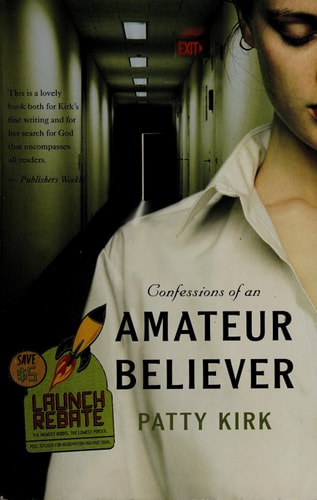Confessions of an Amateur Believer