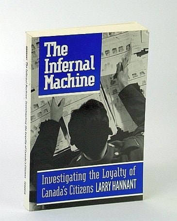 The Infernal Machine: Investigating the Loyalty of Canada's Citizens