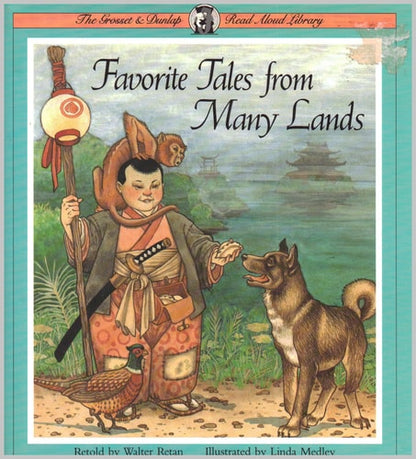 Favorite Tales from Many Lands (The Grosset & Dunlap Read Aloud Library)