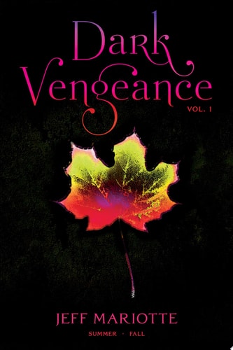 Dark Vengeance Vol. 1: Summer, Fall (1)