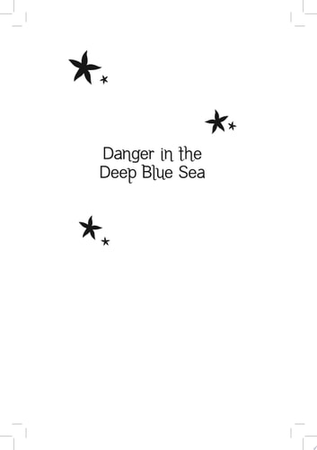 Danger in the Deep Blue Sea (4) (Mermaid Tales)