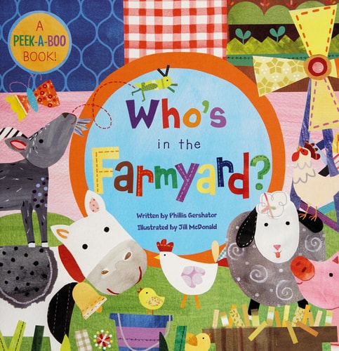 Who's in the Farmyard? (Peek-a-boo-book!)