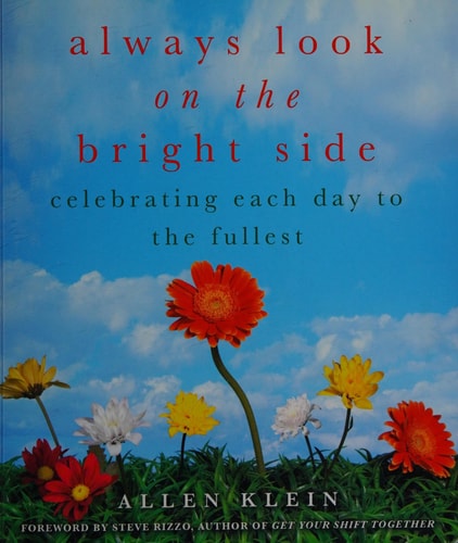 Always Look on the Bright Side: Celebrating Each Day to the Fullest