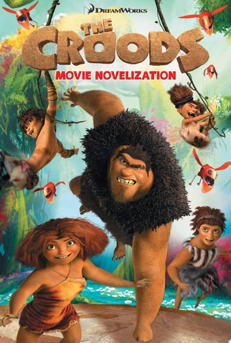 The Croods Movie Novelization