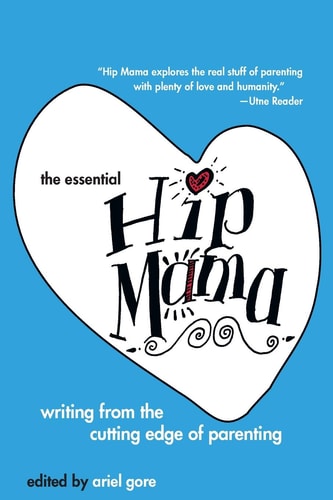The Essential Hip Mama (Live Girls)