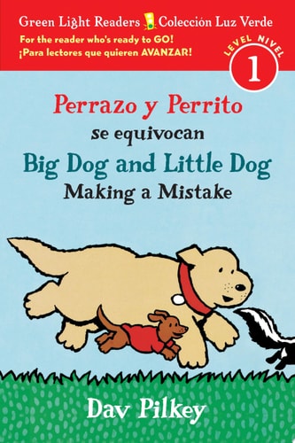 Big Dog and Little Dog Making a Mistake/Perrazo Y Perrito Se Equivocan Bilingual English-Spanish