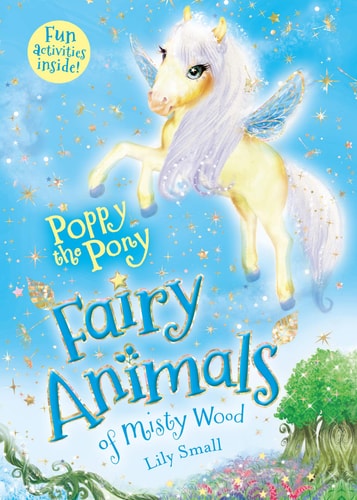 Poppy The Pony (Fairy Animals of Misty Wood)