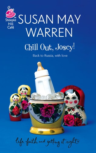 Chill Out, Josey! (Josey, Book 2)
