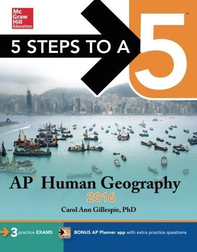 5 Steps to a 5 AP Human Geography 2016 (5 Steps to a 5 on the Advanced Placement Examinations Series)