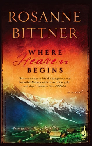 Where Heaven Begins (Steeple Hill Women's Fiction #7)