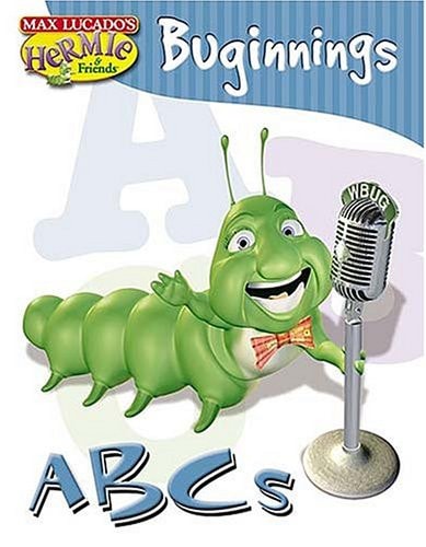 Buginnings Abcs (Max Lucado's Hermie & Friends)