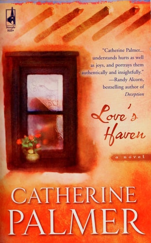 Love's Haven (Steeple Hill Women's Fiction #21)