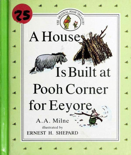 A House Is Built at Pooh Corner for Eeyore