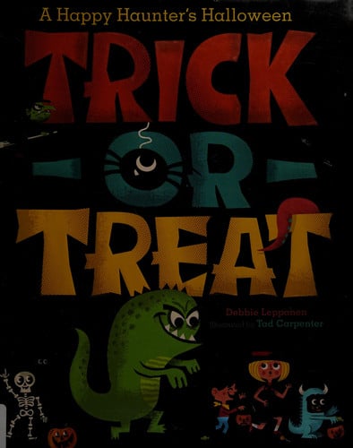 Trick-or-Treat A Happy Haunter's Halloween