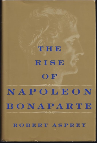 The Rise Of Napoleon Bonaparte