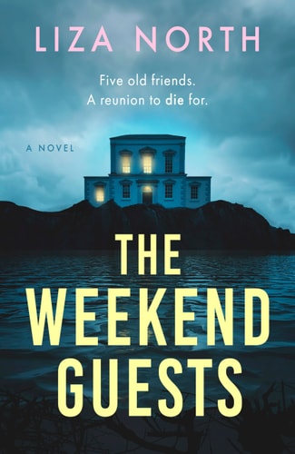 The Weekend Guests A Novel