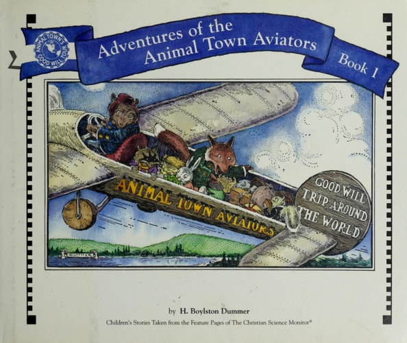 Adventures of the Animal Town Aviators (Book 1)