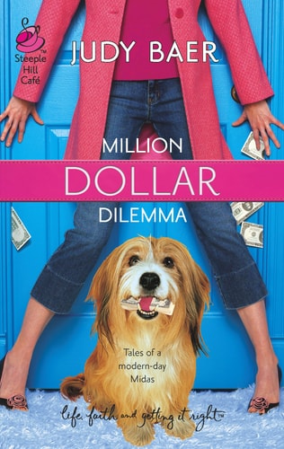 Million Dollar Dilemma (Love, Faith & Getting It Right #7) (Steeple Hill Cafe)