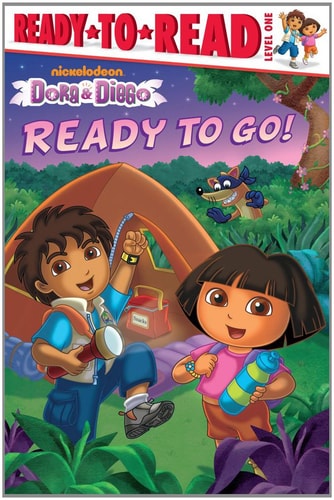 Ready to Go! (Ready-To-Read Dora & Diego - Level 1) (Dora & Diego: Ready-To-Read, Level 1)