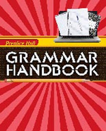 WRITING AND GRAMMAR 2010 GRAMMAR HANDBOOK GRADE 08