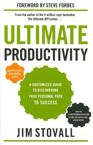 Ultimate Productivity A Customized Guide to Success Through Motivation, Communication and Implementation