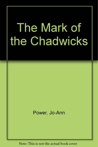 The Mark of the Chadwicks