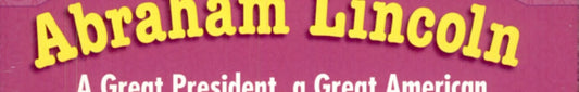 Easy Reader Biographies: Abraham Lincoln: A Great President, A Great American