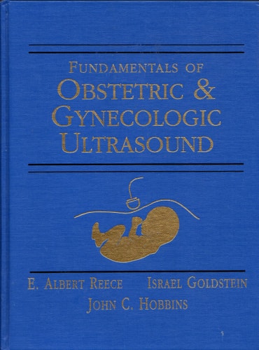 Fundamentals of Obstetric & Gynecologic Ultrasound