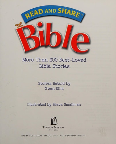 Read and Share Bible More Than 200 Best-Loved Bible Stories