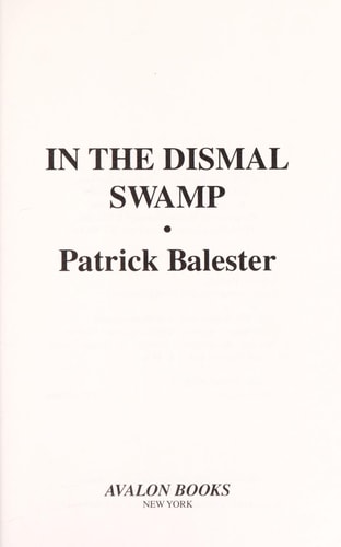 In the Dismal Swamp