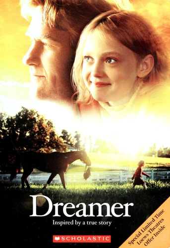Dreamer Movie Novelization: Inspired by a True Story