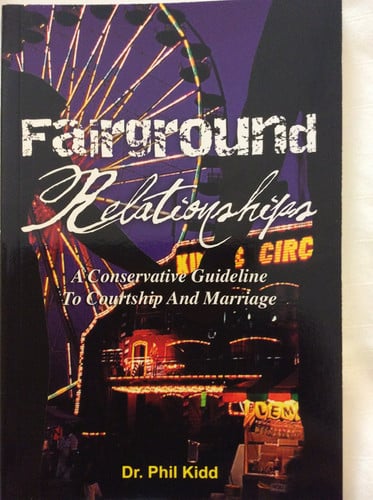 Fairground Relationships: A Conservative Guideline to Courtship and Marriage