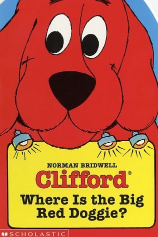 Where's The Big Red Doggie? (Clifford Die-cut Board Books)