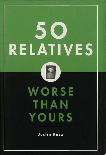 50 Relatives Worse Than Yours