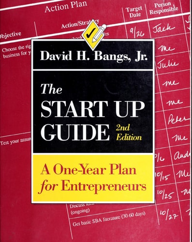 The Start Up Guide: A One-Year Plan for Entrepreneurs