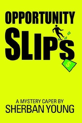 Opportunity Slips