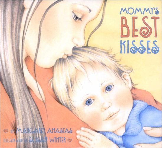 Mommy's Best Kisses