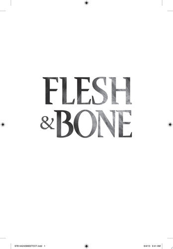 Flesh & Bone (3) (Rot & Ruin)