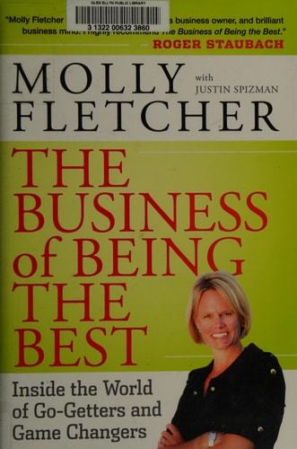 The Business of Being the Best: Inside the World of Go-Getters and Game Changers