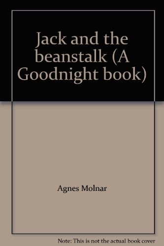 Jack and the beanstalk (A Goodnight book)