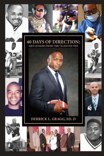 40 Days of Direction: Life Lessons from the Talented Ten